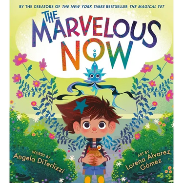 The Marvelous Now