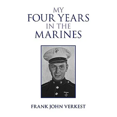 My Four Years in the Marines