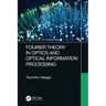 Fourier Theory in Optics and Optical Information Processing