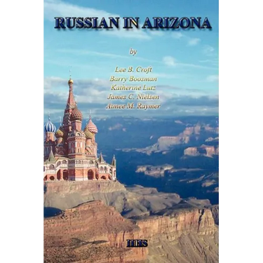 Russian in Arizona: A History of Its Teaching