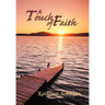 A Touch of Faith: The Angel's Advocate Group: Book One
