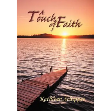 A Touch of Faith: The Angel's Advocate Group: Book One