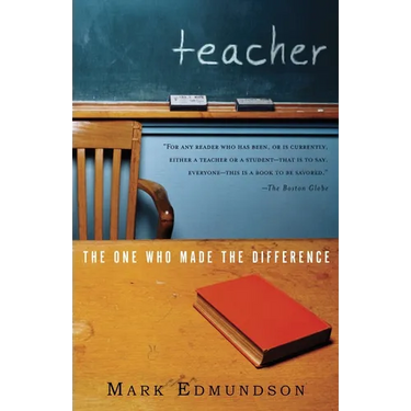 Teacher: The One Who Made the Difference
