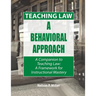 Teaching Law: A Behavioral Approach
