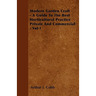 Modern Garden Craft - A Guide To The Best Horticultural Practice Private And Commercial - Vol I