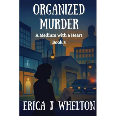 Organized Murder: A Psychic Mystery