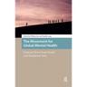 The Movement for Global Mental Health: Critical Views from South and Southeast Asia