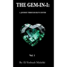 The Gem-In-I: A Journey Through Self's Center Vol.1
