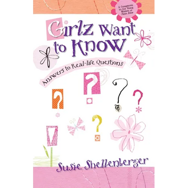 The Girlz Want to Know: Answers to Real Life Questions