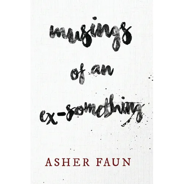 Musings of an Ex-Something