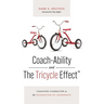 Coach-Ability and The Tricycle Effect