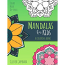 Mandalas for Kids: A Coloring Book