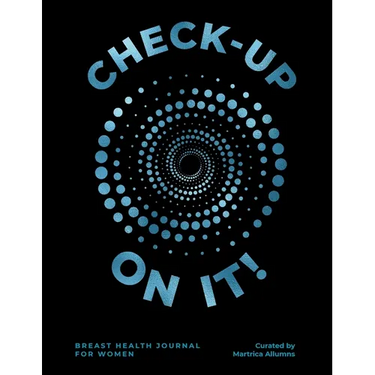 Check-up On It! Breast Cancer: 365 Days to Track Your Breast Health