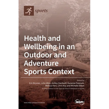 Health and Wellbeing in an Outdoor and Adventure Sports Context