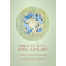 Health of People, Places and Planet: Reflections based on Tony McMichael's four decades of contribution to epidemiological understanding