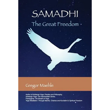 Samadhi The Great Freedom
