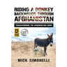 Riding a Donkey Backwards Through Afghanistan: Transforming the Afghanistan Army