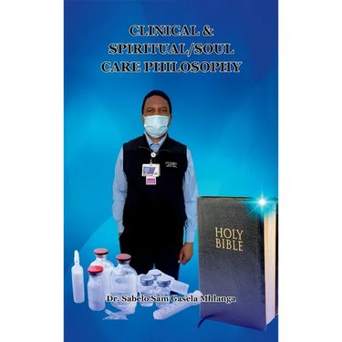 Clinical & Spiritual/Soul Care Philosophy: A Minister, A Professor, A Clinical & Spiritual/Biblical Counselor