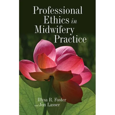 Professional Ethics in Midwifery Practice