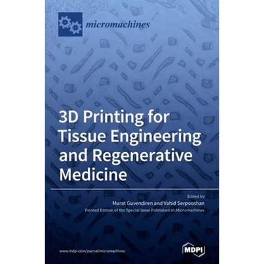 3D Printing for Tissue Engineering and Regenerative Medicine