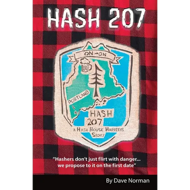 Hash 207: A Hash House Harriers Story
