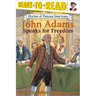 John Adams Speaks for Freedom