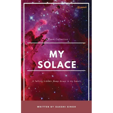 My Solace: A poem collection
