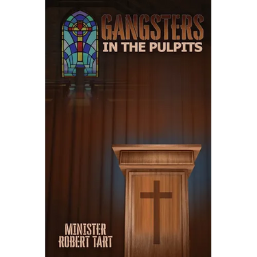 Gangsters in the Pulpits