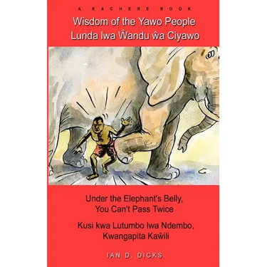 Wisdom of the Yawo People. Yawo Proverbs and Stories