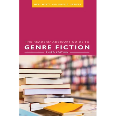 The Readers' Advisory Guide to Genre Fiction