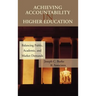 Achieving Accountability in Higher Education: Balancing Public, Academic, and Market Demands