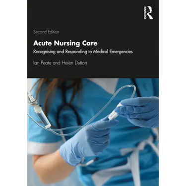 Acute Nursing Care: Recognising and Responding to Medical Emergencies