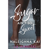 Sugar Ain't So Sweet