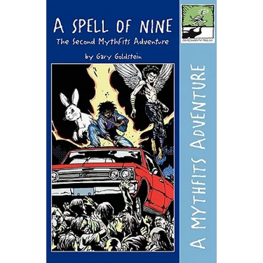 A Spell of Nine: The Second Mythfits Adventure