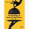 The Sociology of Food and Agriculture