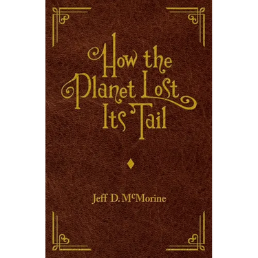 How the Planet Lost Its Tail