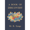 A Book of Discovery (Yesterday's Classics)