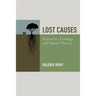 Lost Causes: Narrative, Etiology, and Queer Theory