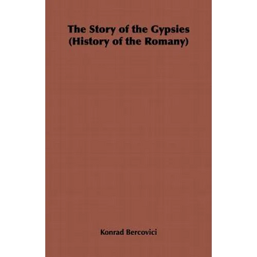 The Story of the Gypsies (History of the Romany)