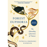 Forest Euphoria: The Abounding Queerness of Nature