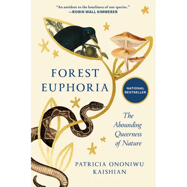Forest Euphoria: The Abounding Queerness of Nature