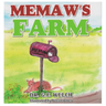Memaw's Farm