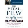 The Vital Few Versus the Trivial Many: Invest with the Insiders, Not the Masses