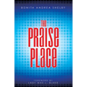 The Praise Place