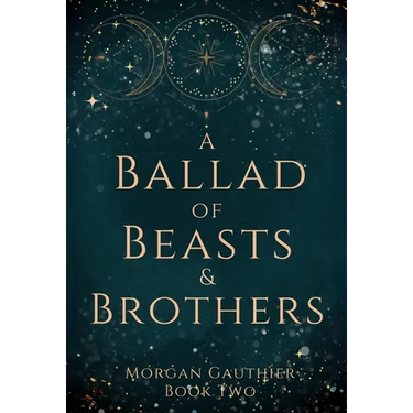 A Ballad of Beasts and Brothers