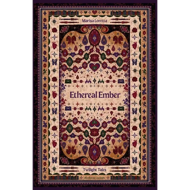 Ethereal Ember: Twilight Tales