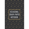 Hexagonal Graph Paper Notebook: 1/2 Inch Hexagons - Hex Map - Hex Board - Hex Grid - Designed for RPG Gamers and other Crazy People