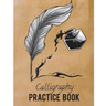 Calligraphy Practice Book: Beginner Practice Workbook 3Sections Angles Line, Straight Line, Dual Brush Pens