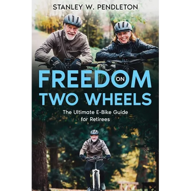 Freedom on Two Wheels: The Ultimate E-Bike Guide for Retirees