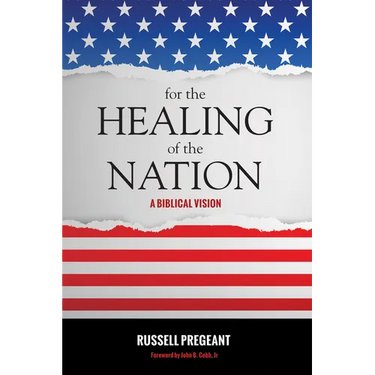 For the Healing of the Nation: A Biblical Vision